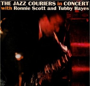 The Jazz Couriers With Ronnie Scott And Tubby Hayes - In Concert (LP)