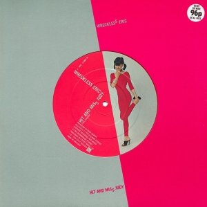 Wreckless Eric - Hit And Miss Judy (12'')