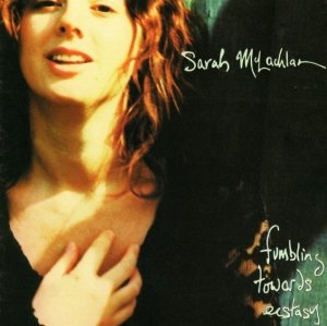 Sarah McLachlan - Fumbling Towards Ecstasy (CD)