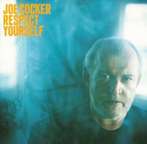 Joe Cocker - Respect Yourself (CD)