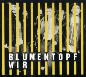 Blumentopf - Wir (CD)