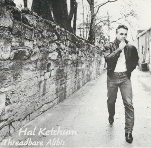 Hal Ketchum - Threadbare Alibis (CD)