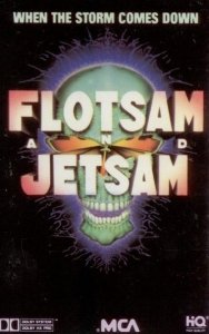 Flotsam And Jetsam - When The Storm Comes Down (MC)