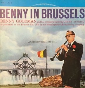 Benny Goodman And His Orchestra - Benny In Brussels Volume 1 (LP)
