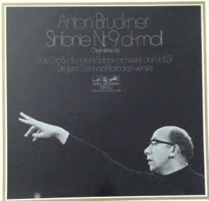 Anton Bruckner - Gennadi Roshdestwensky, Das Große Rundfunk-Sinfonieorchester der UdSSR - Sinfonie Nr. 9 D-Moll (Originalfassung) (LP)