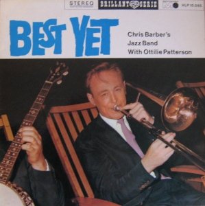 Chris Barber's Jazz Band With Ottilie Patterson - Best Yet (LP)