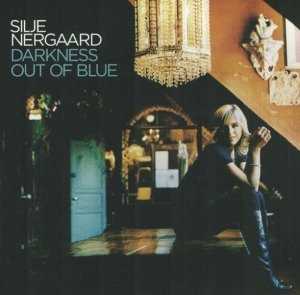 Silje Nergaard - Darkness Out Of Blue (CD)