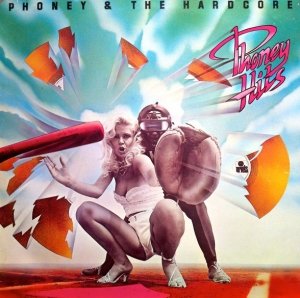 Phoney & The Hardcore - Phoney Hits (LP)