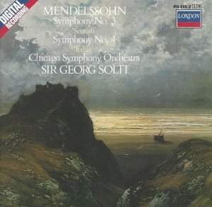 Mendelssohn - Chicago Symphony Orchestra, Sir Georg Solti - Symphony No. 3 ('Scottish') • Symphony No. 4 ('Italian') (CD)