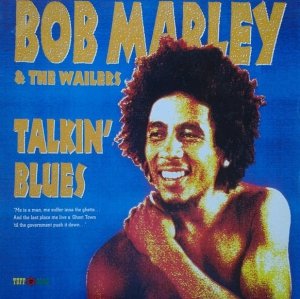 Bob Marley & The Wailers - Talkin' Blues (LP) 