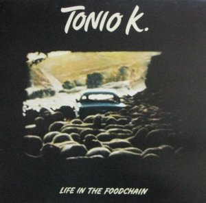 Tonio K. - Life In The Foodchain (LP)