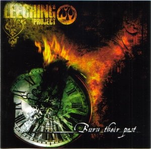 Leeching Project - Burn Their Past (CD)