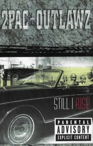 2Pac + Outlawz - Still I Rise (MC)