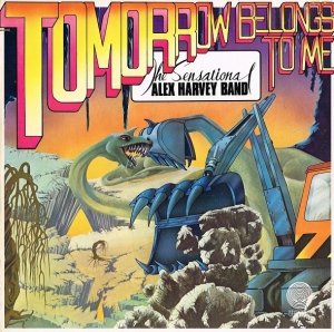 The Sensational Alex Harvey Band - Tomorrow Belongs To Me (LP)