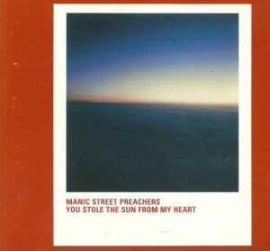 Manic Street Preachers - You Stole The Sun From My Heart (Maxi-CD)