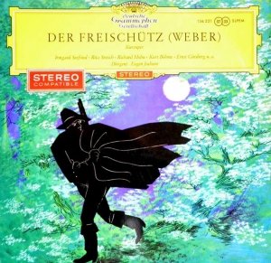 Carl Maria von Weber, Irmgard Seefried, Rita Streich, Richard Holm, Kurt Böhme, Ernst Ginsberg ... Dirigent: Eugen Jochum - Der Freischütz (Kurzoper) (LP)