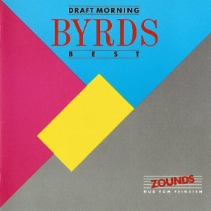 The Byrds - Draft Morning (Best) (CD)