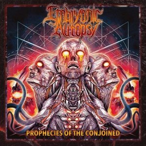 Embryonic Autopsy - Prophecies Of The Conjoined (LP)