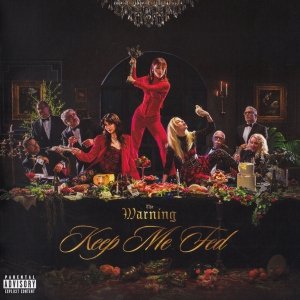 The Warning - Keep Me Fed (CD)