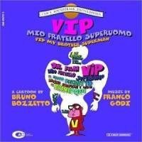 Franco Godi - VIP - Mio Fratello Superuomo Soundtrack (CD)