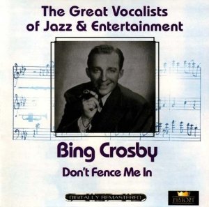 Bing Crosby - Don't Fence Me In (2CD)