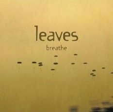 Leaves - Breathe - Album Sampler (CD)