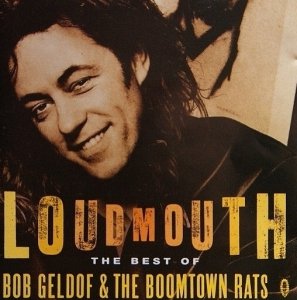 The Boomtown Rats / Bob Geldof - Loudmouth The Best Of Bob Geldof & The Boomtown Rats (CD)