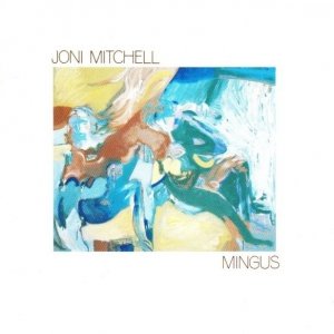 Joni Mitchell - Mingus (CD)