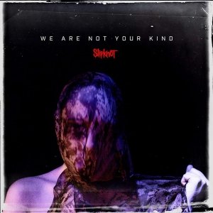 Slipknot - We Are Not Your Kind (2LP)