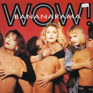Bananarama - Wow! (LP)