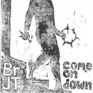 Brother JT - Come On Down (CD)