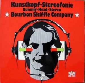 Bourbon Skiffle Company - Kunstkopf-Stereofoni<br />e (LP) 