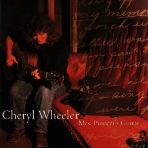 Cheryl Wheeler - Mrs. Pinocci's Guitar (CD)