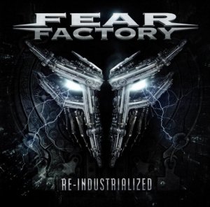 Fear Factory - Re-Industrialized (2CD)