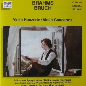 Brahms / Bruch : Münchner Symphoniker  / Philharmonia Slavonica Sol.: Ivan Czerkov / Helena Spitkova Cond.: Helmut Bucher / Alberto Lizzio - Violin Konzerte / Violin Concertos (CD)
