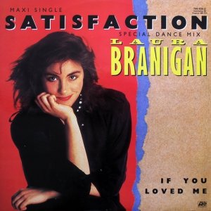 Laura Branigan - Satisfaction (Special Dance Mix) (12'')