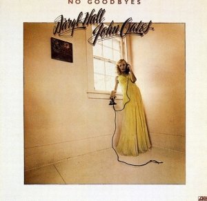 Daryl Hall & John Oates - No Goodbyes (LP)
