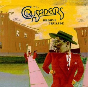The Crusaders - Groove Crusade (CD)