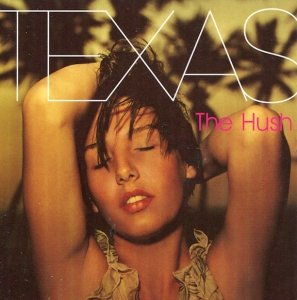 Texas - The Hush (CD)