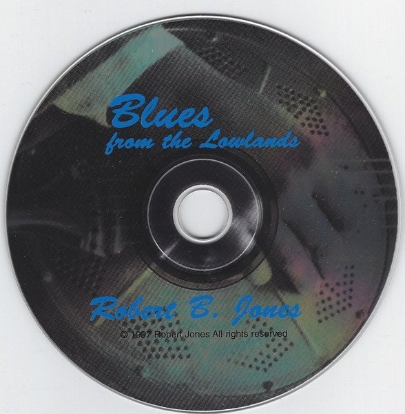 Robert B. Jones - Blues From The Lowlands (CD)