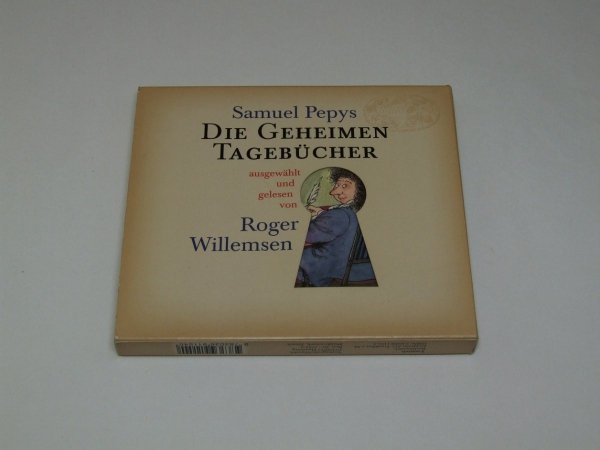 Roger Willemsen, Samuel Pepys  - Die Geheimen Tagebücherillemsen (2CD)