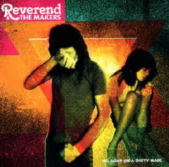 Reverend &amp; The Makers - No Soap (In A Dirty War) (Maxi-CD)
