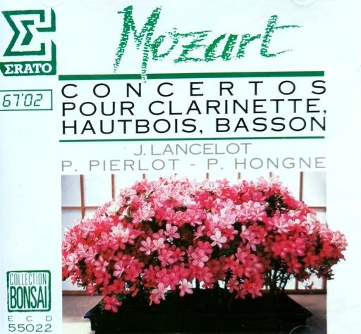 Mozart : J. Lancelot / P. Pierlot, P. Hongne - Concertos Pour Clarinette, Hautbois, Basson (CD)