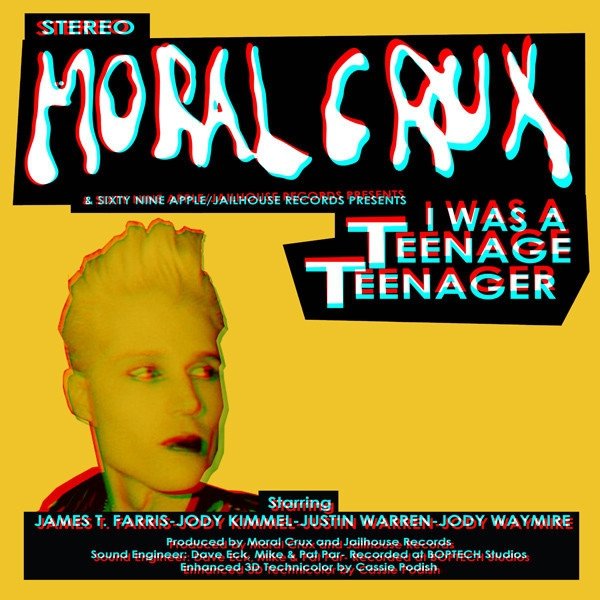 Moral Crux - I Was A Teenage Teenager (CD)
