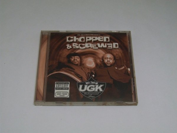 UGK - Jive Records Presents: Chopped &amp; Screwed (CD)