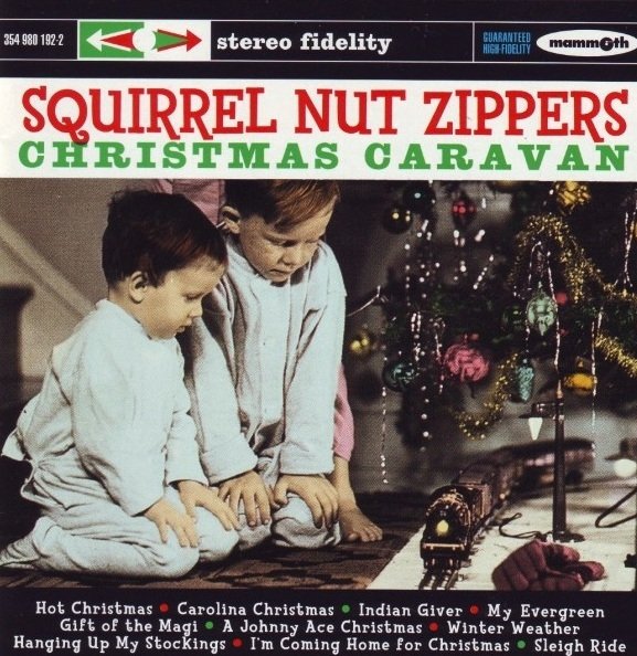 Squirrel Nut Zippers - Christmas Caravan (CD)