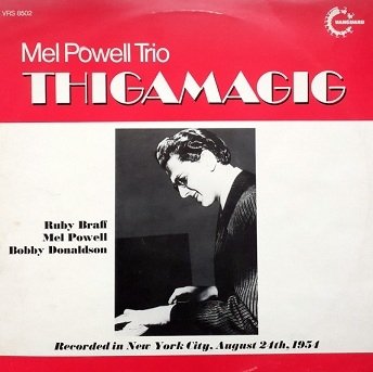 Mel Powell Trio - Thigamagig (LP)