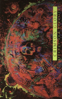 Crimson Glory - Strange And Beautiful (MC)