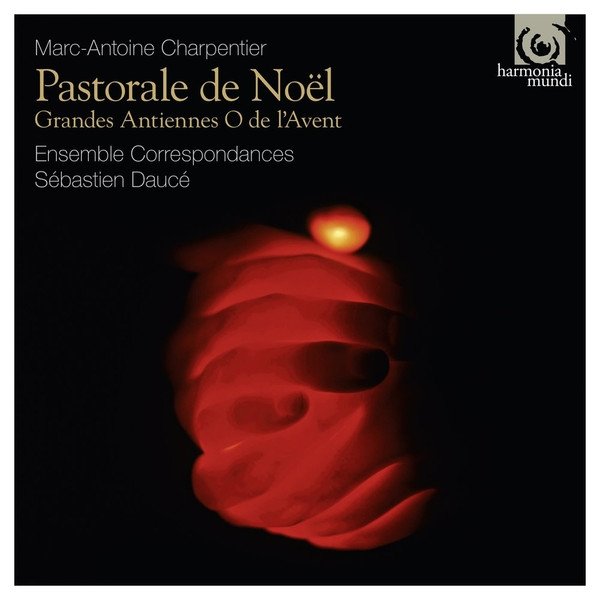 Marc-Antoine Charpentier - Ensemble Correspondances, Sébastien Daucé - Pastorale de Noël - Grandes Antiennes O De L'Avent (CD)