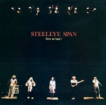 Steeleye Span - Live At Last ! (LP)